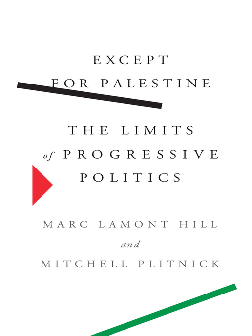 Title details for Except for Palestine by Marc Lamont Hill - Wait list